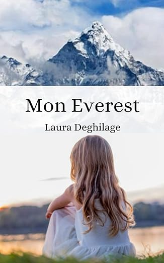 Mon Everest - Roman autobiographique par Laura Deghilage