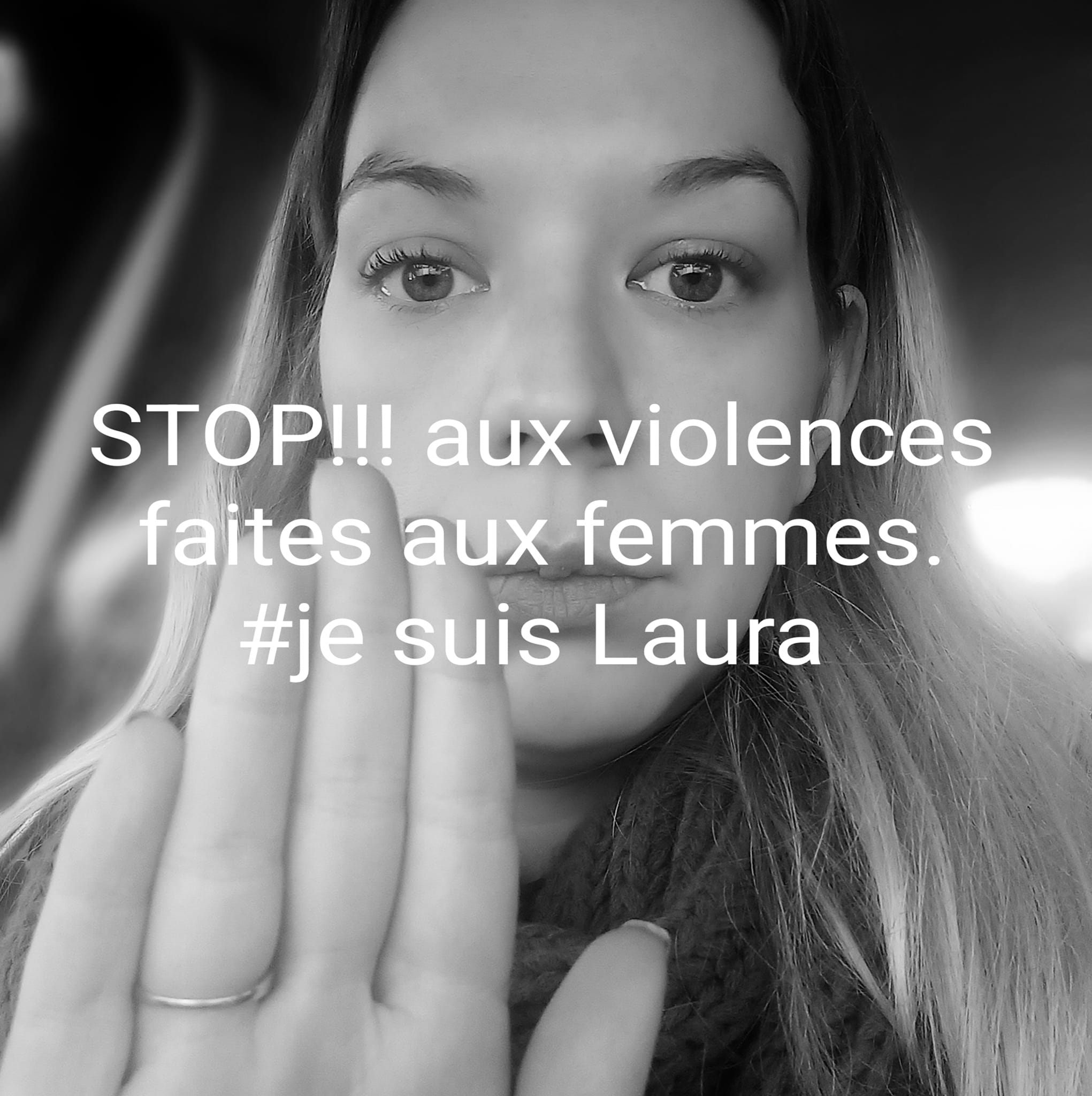 Laura Deghilage - Stop aux violences faites aux femmes - #JeSuisLaura